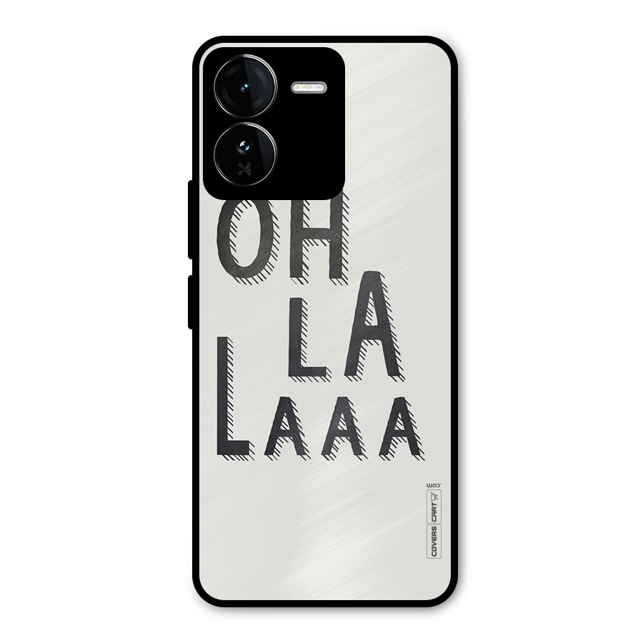 Oh La La Metal Back Case for iQOO Z9