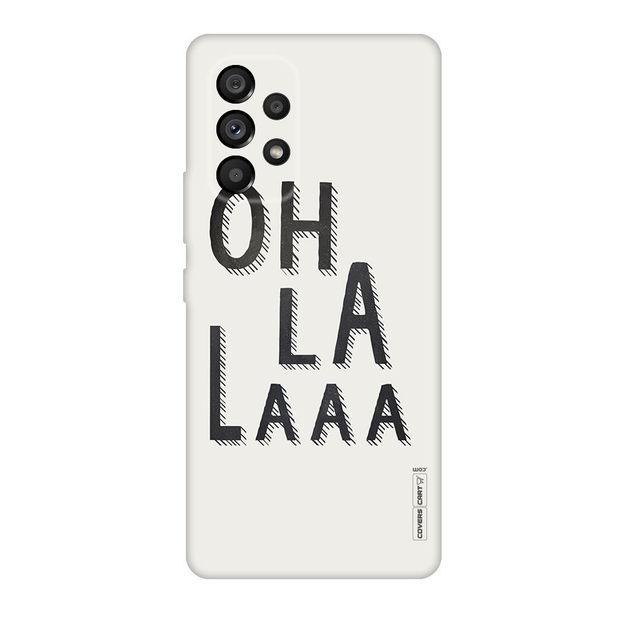 Oh La La Original Polycarbonate Back Case for Galaxy A53 5G