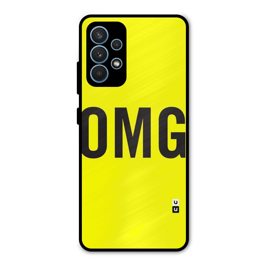 Oh My God Metal Back Case for Galaxy A32