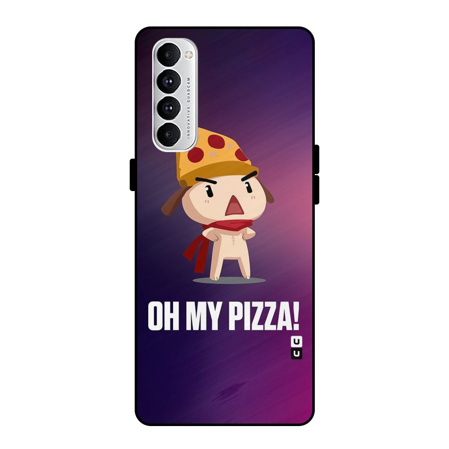 Oh My Pizza Metal Back Case for Oppo Reno4 Pro