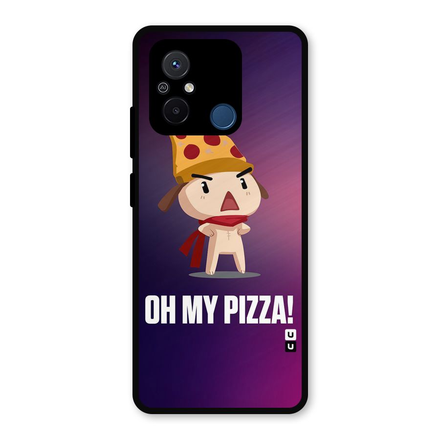 Oh My Pizza Metal Back Case for Redmi 12C