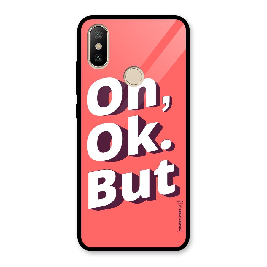 Oh Ok But Glass Back Case for Redmi A1