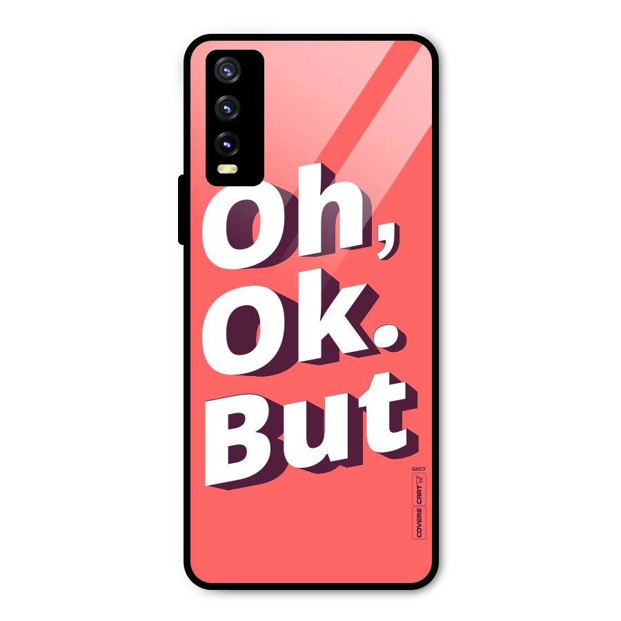 Oh Ok But Metal Back Case for Vivo Y20g
