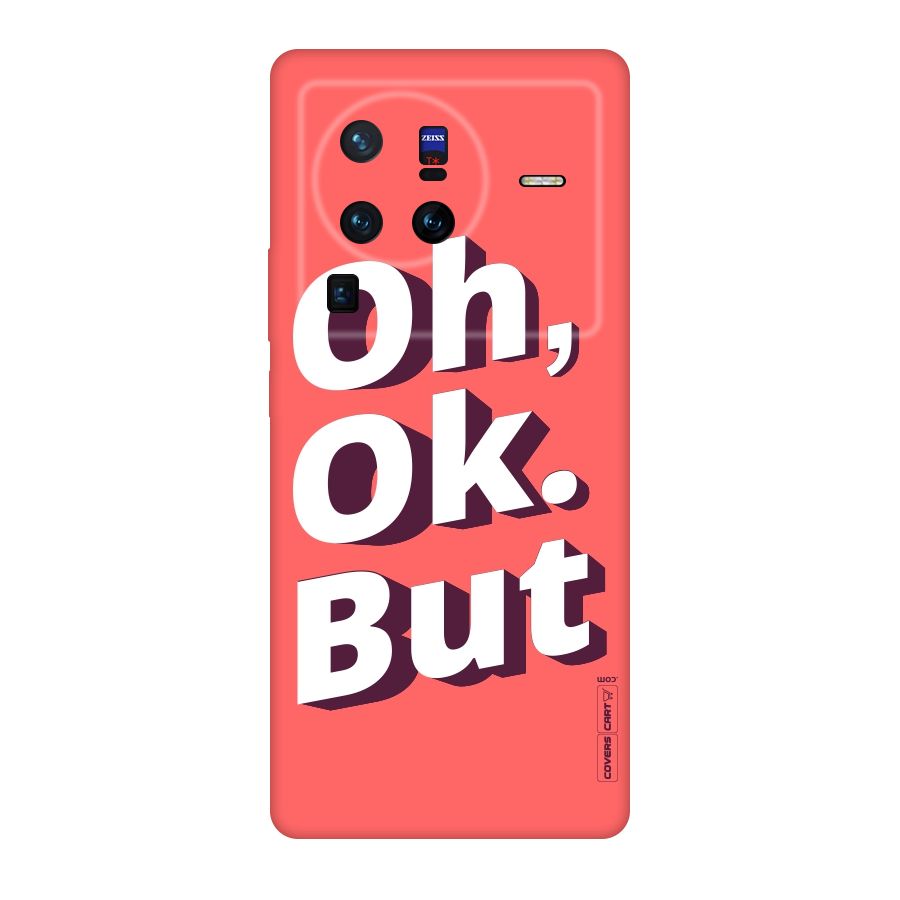Oh Ok But Original Polycarbonate Back Case for Vivo X80