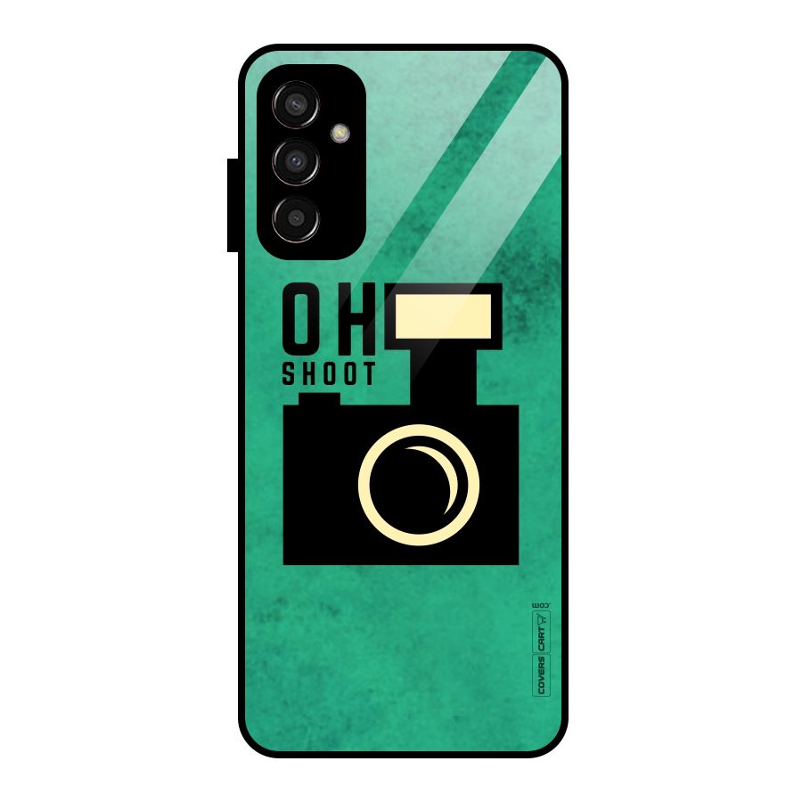 Oh Shoot Glass Back Case for Galaxy F13