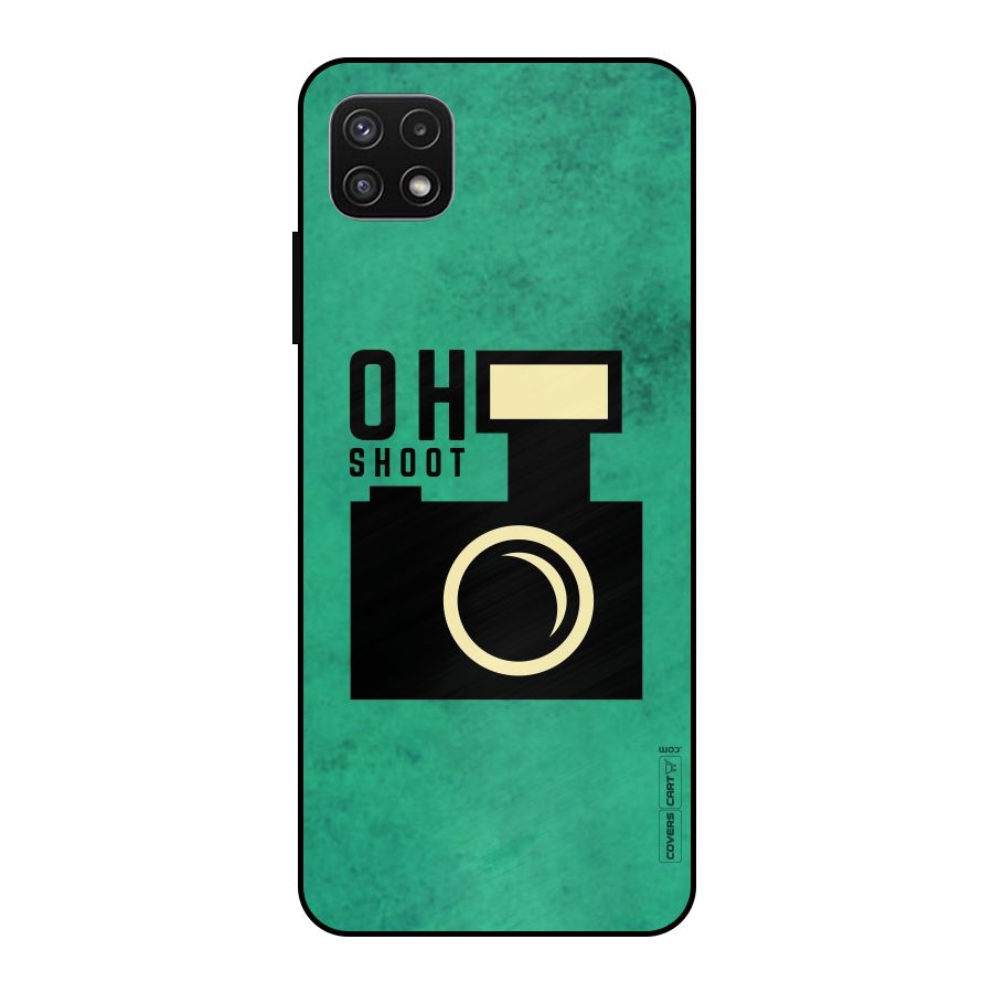 Oh Shoot Metal Back Case for Galaxy A22 5G