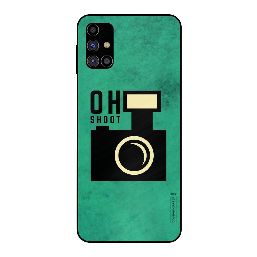 Oh Shoot Metal Back Case for Galaxy M31s