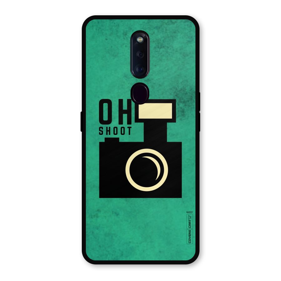 Oh Shoot Metal Back Case for Oppo F11 Pro