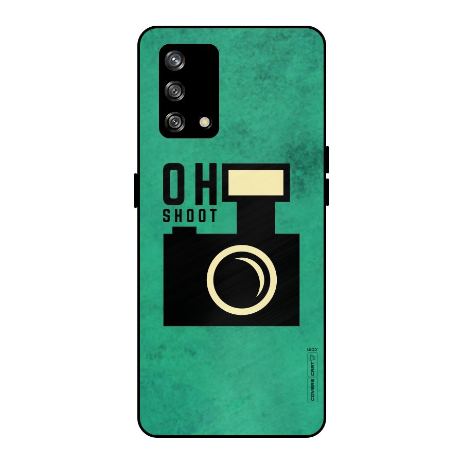 Oh Shoot Metal Back Case for Oppo F19