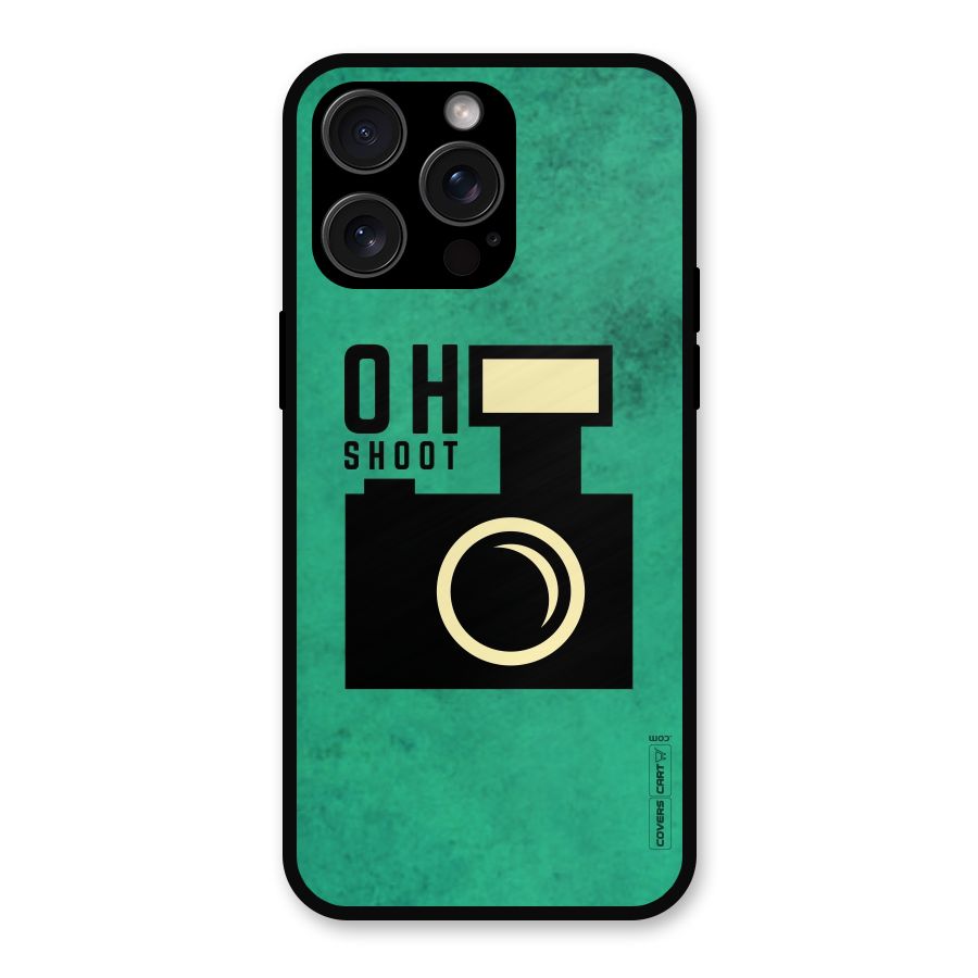 Oh Shoot Metal Back Case for iPhone 15 Pro Max
