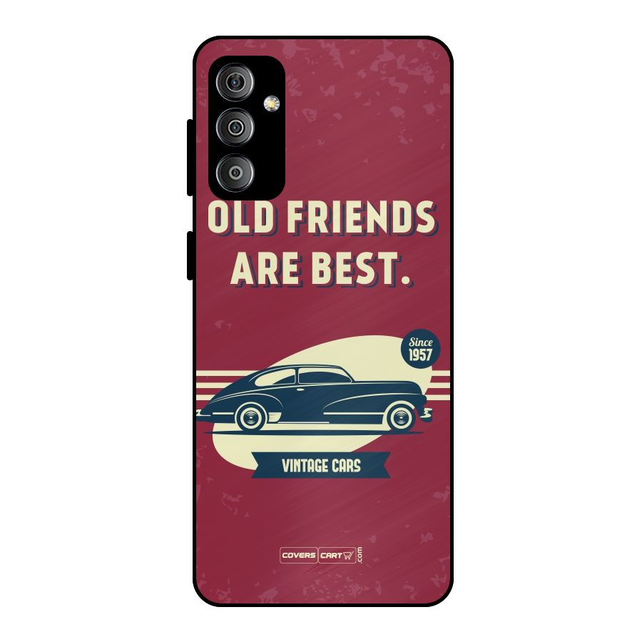 Old Friends Vintage Car Metal Back Case for Galaxy F23