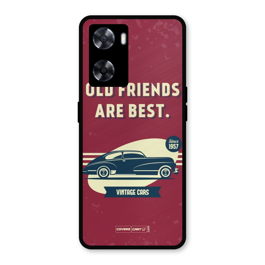 Old Friends Vintage Car Metal Back Case for Oppo A57 2022