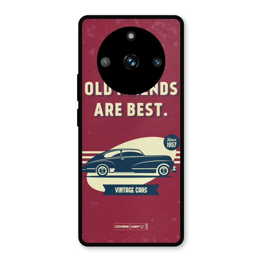Old Friends Vintage Car Metal Back Case for Realme 11 Pro Plus