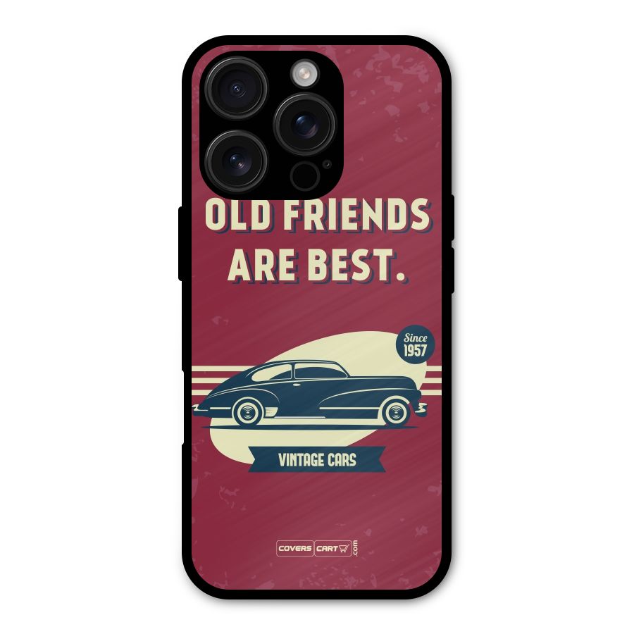 Old Friends Vintage Car Metal Back Case for iPhone 16 Pro