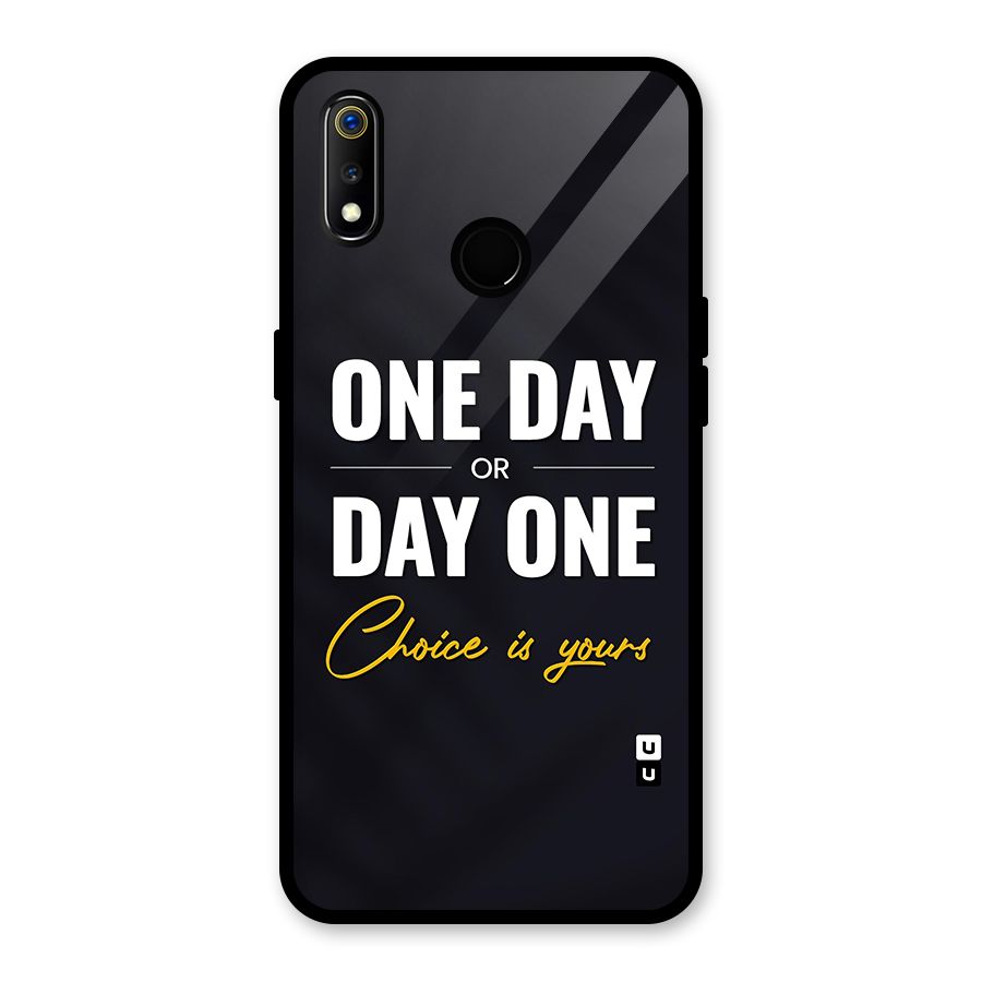 One Day or Day One Glass Back Case for Realme 3i