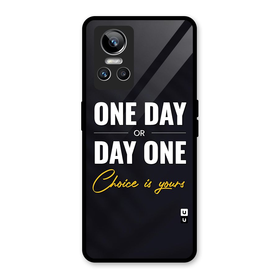 One Day or Day One Glass Back Case for Realme GT Neo 3