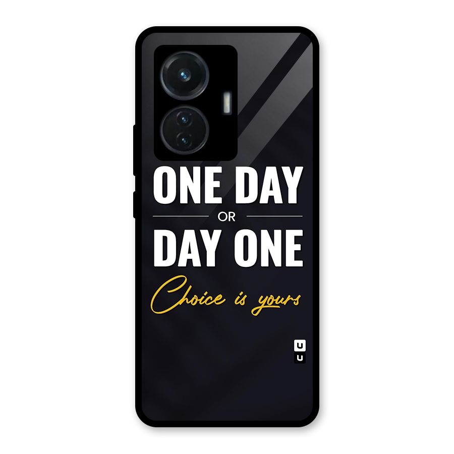 One Day or Day One Glass Back Case for Vivo T1 44W