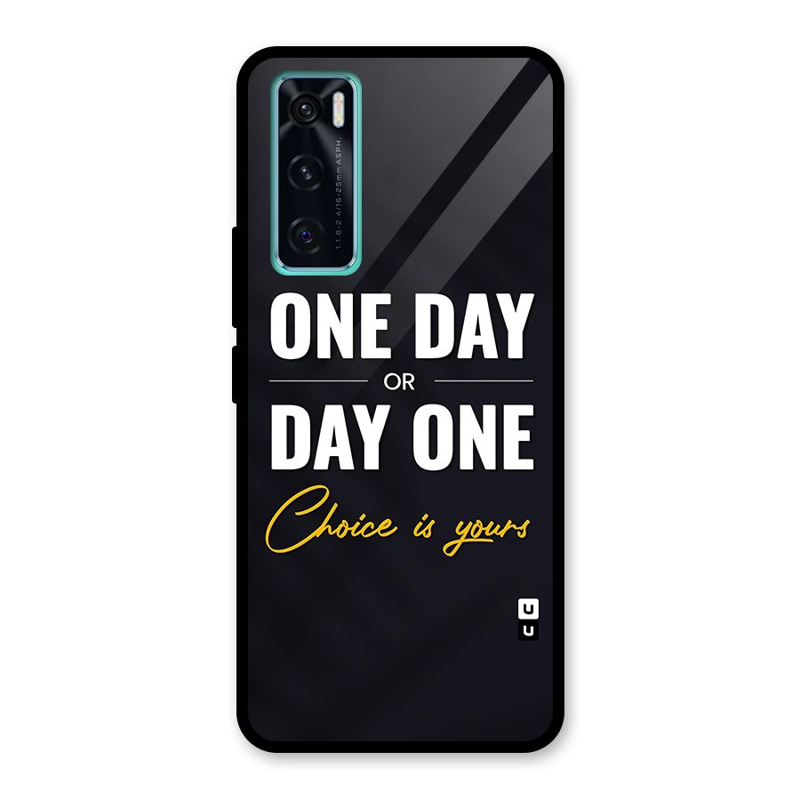 One Day or Day One Glass Back Case for Vivo V20 SE