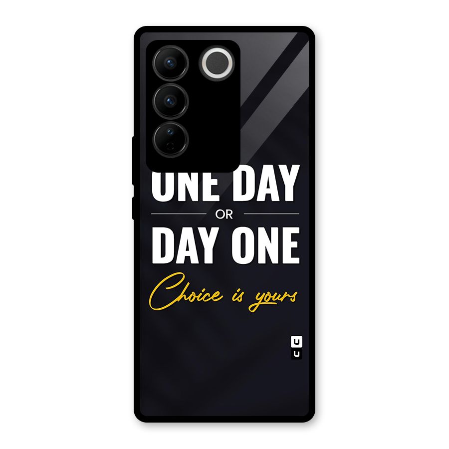 One Day or Day One Glass Back Case for Vivo V27
