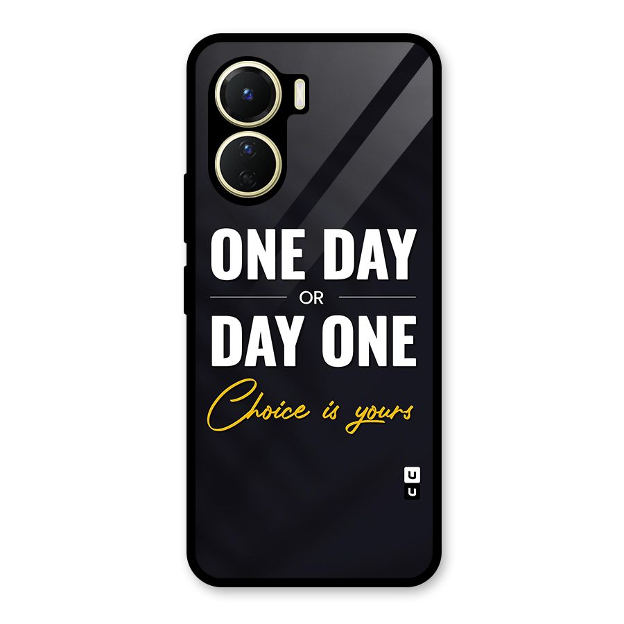 One Day or Day One Glass Back Case for Vivo Y16