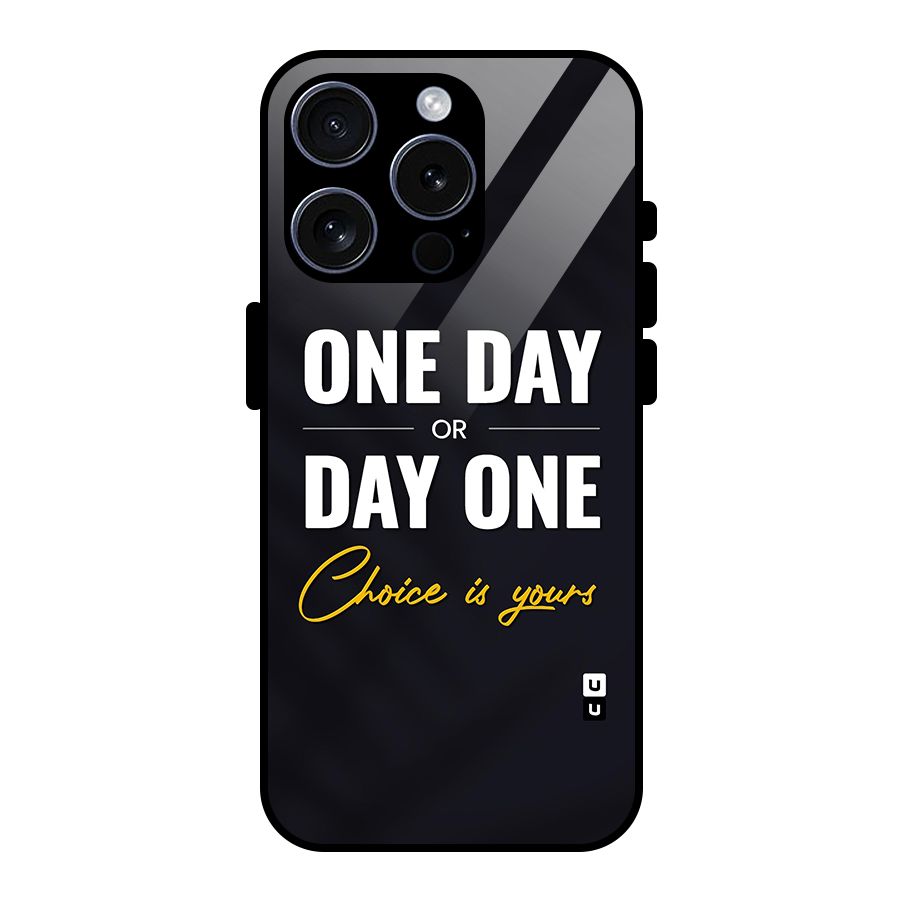 One Day or Day One Glass Back Case for iPhone 15 Pro