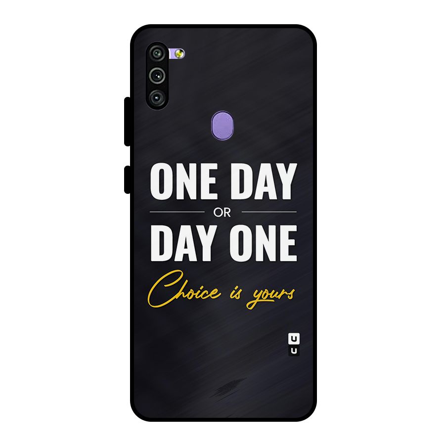 One Day or Day One Metal Back Case for Galaxy M11