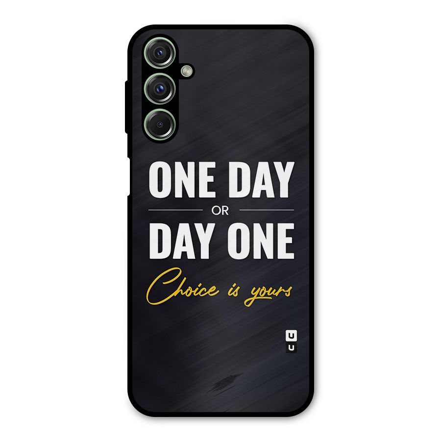 One Day or Day One Metal Back Case for Galaxy M34