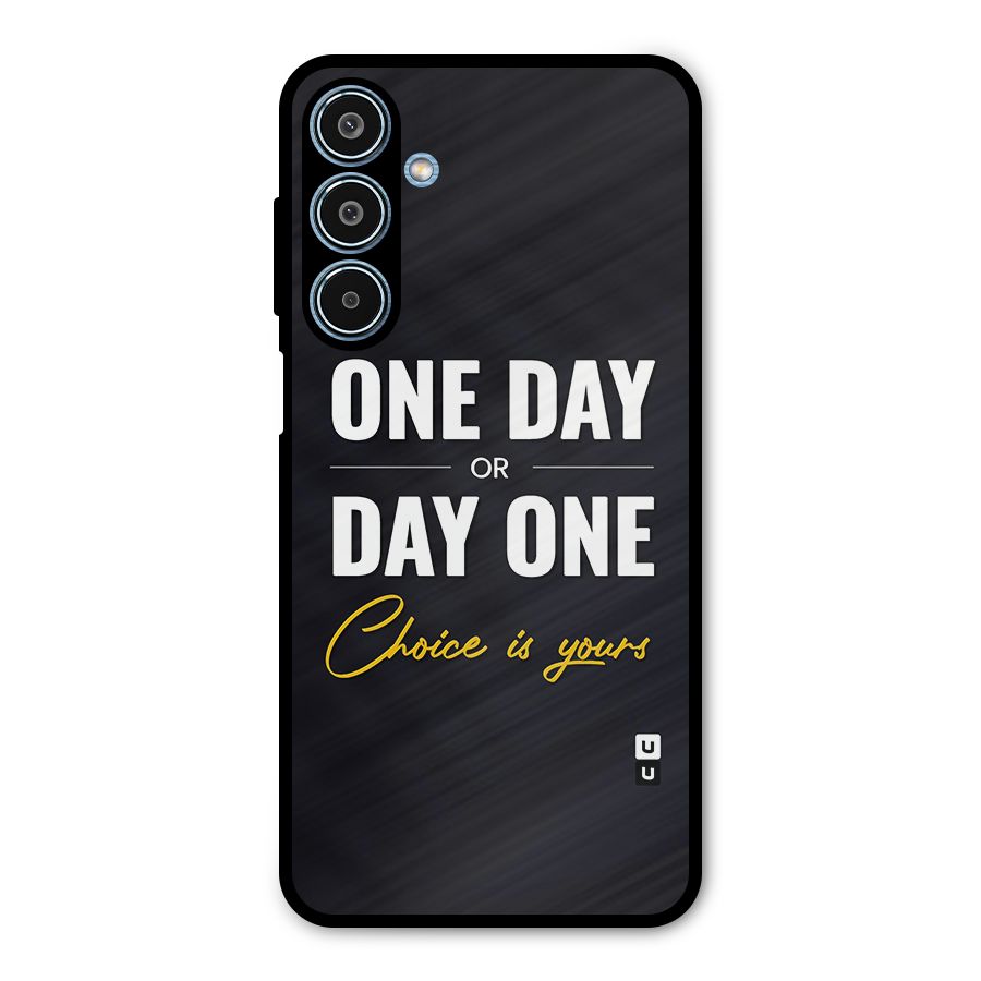 One Day or Day One Metal Back Case for Galaxy M35