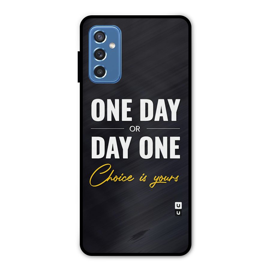 One Day or Day One Metal Back Case for Galaxy M52 5G