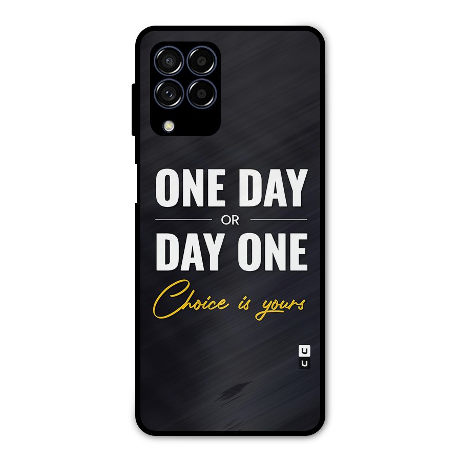 One Day or Day One Metal Back Case for Galaxy M53 5G
