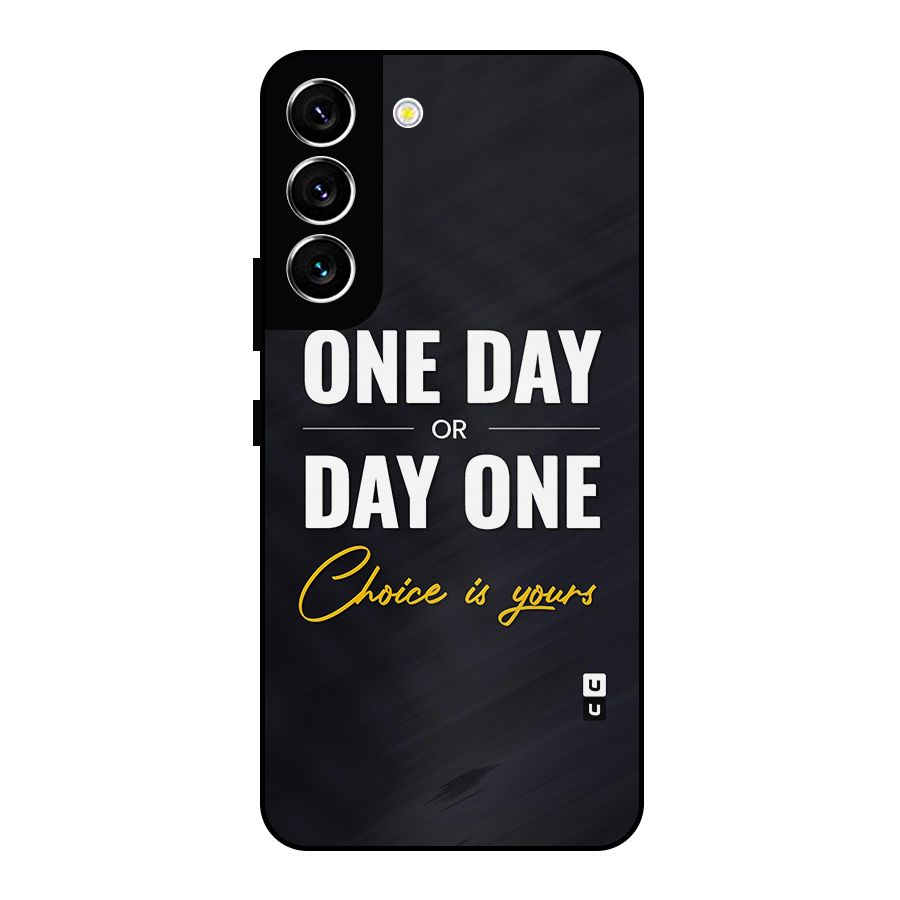 One Day or Day One Metal Back Case for Galaxy S22 5G