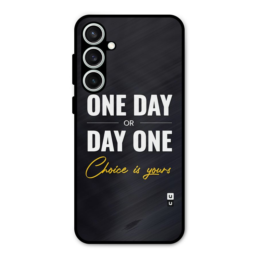 One Day or Day One Metal Back Case for Galaxy S23 FE
