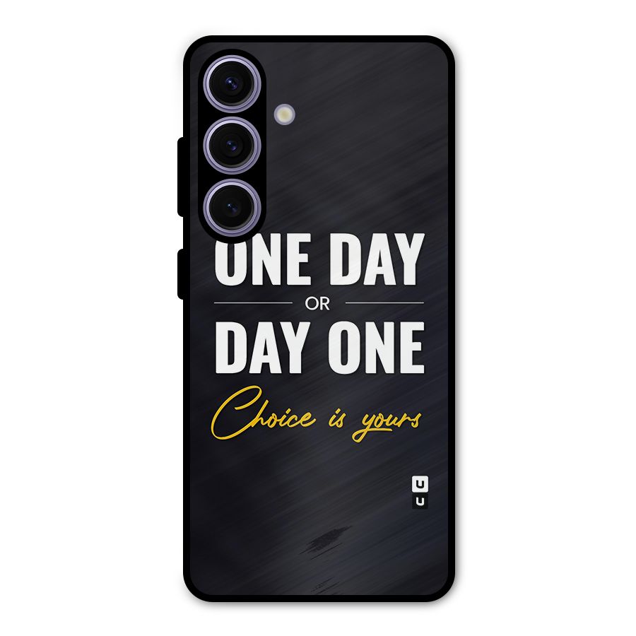 One Day or Day One Metal Back Case for Galaxy S24