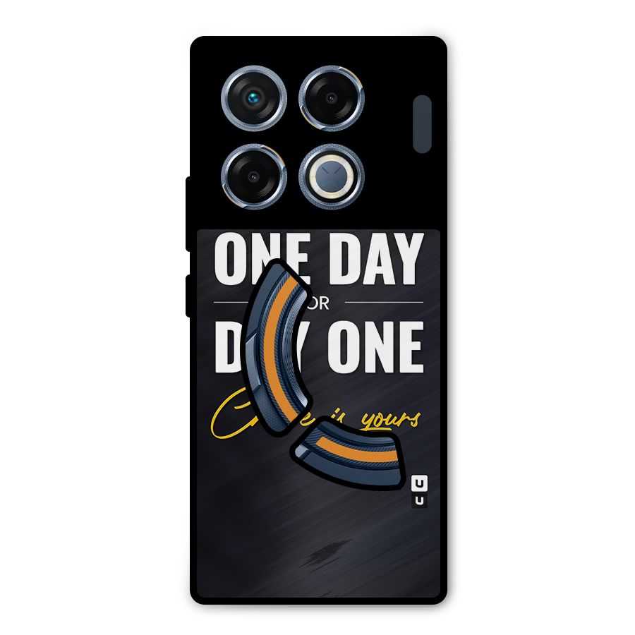 One Day or Day One Metal Back Case for Infinix GT 20 Pro