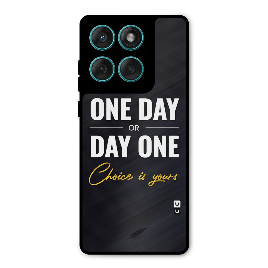 One Day or Day One Metal Back Case for Motorola Edge 60