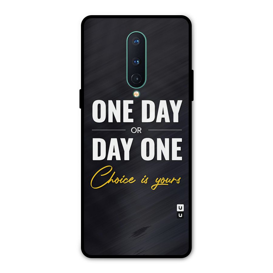 One Day or Day One Metal Back Case for OnePlus 8