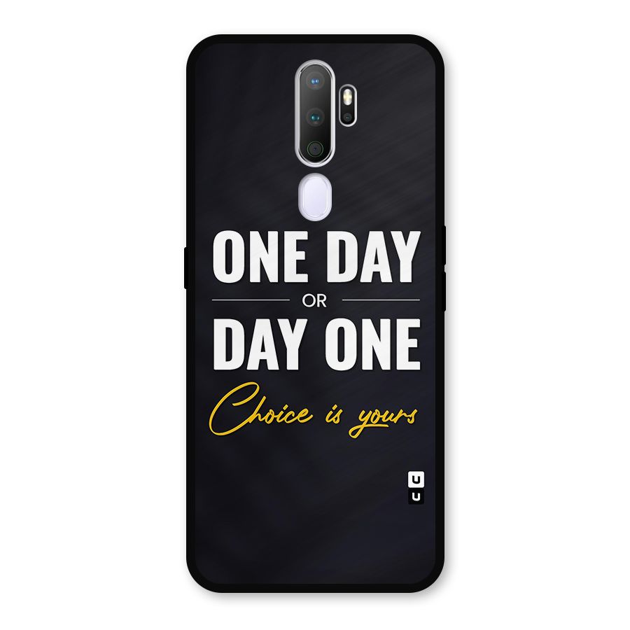 One Day or Day One Metal Back Case for Oppo A5 (2020)