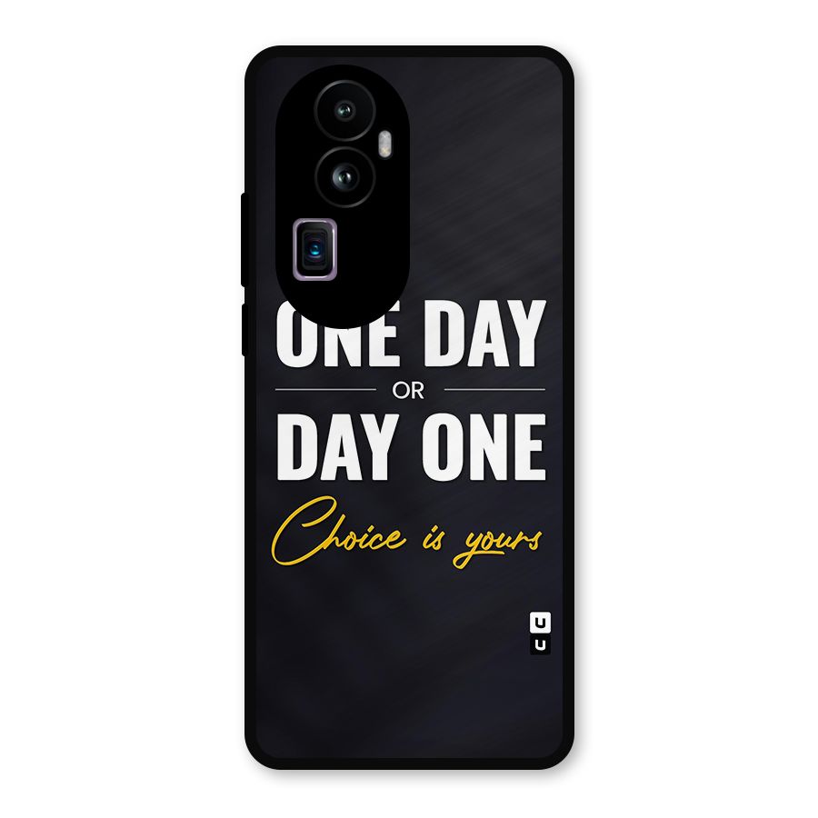 One Day or Day One Metal Back Case for Oppo Reno10 Pro Plus