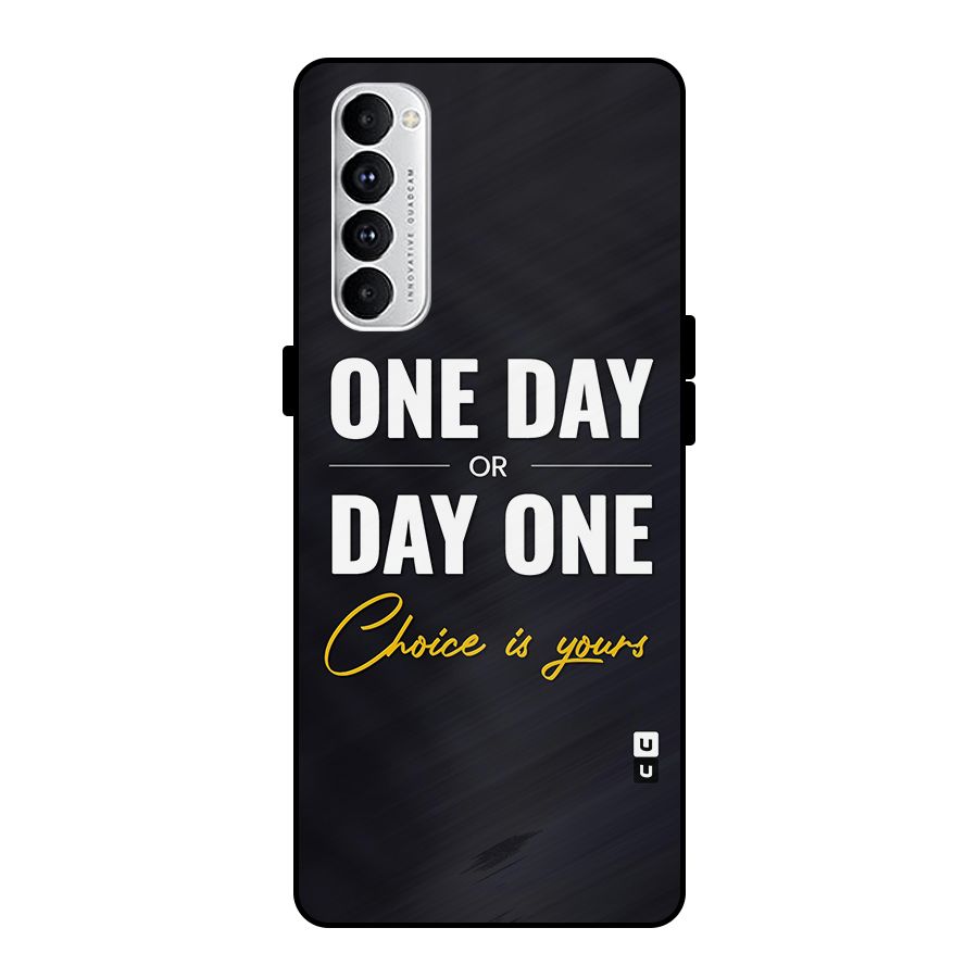 One Day or Day One Metal Back Case for Oppo Reno4 Pro