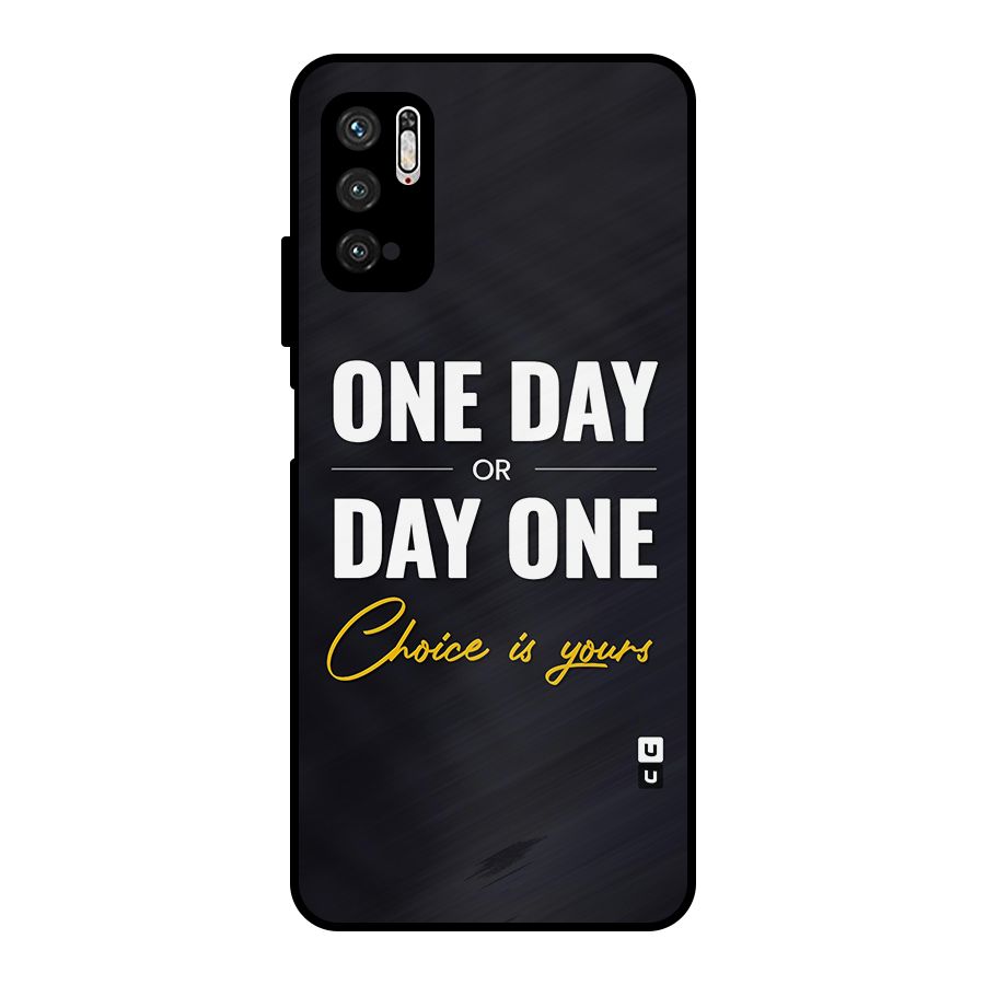 One Day or Day One Metal Back Case for Poco M3 Pro 5G