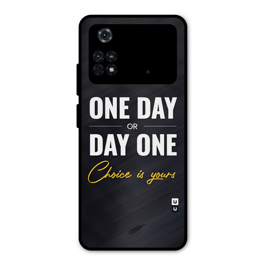 One Day or Day One Metal Back Case for Poco M4 Pro 4G