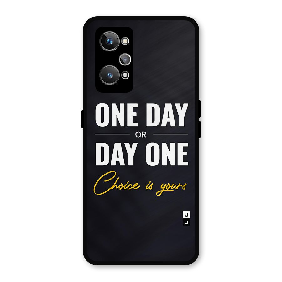 One Day or Day One Metal Back Case for Realme GT Neo2
