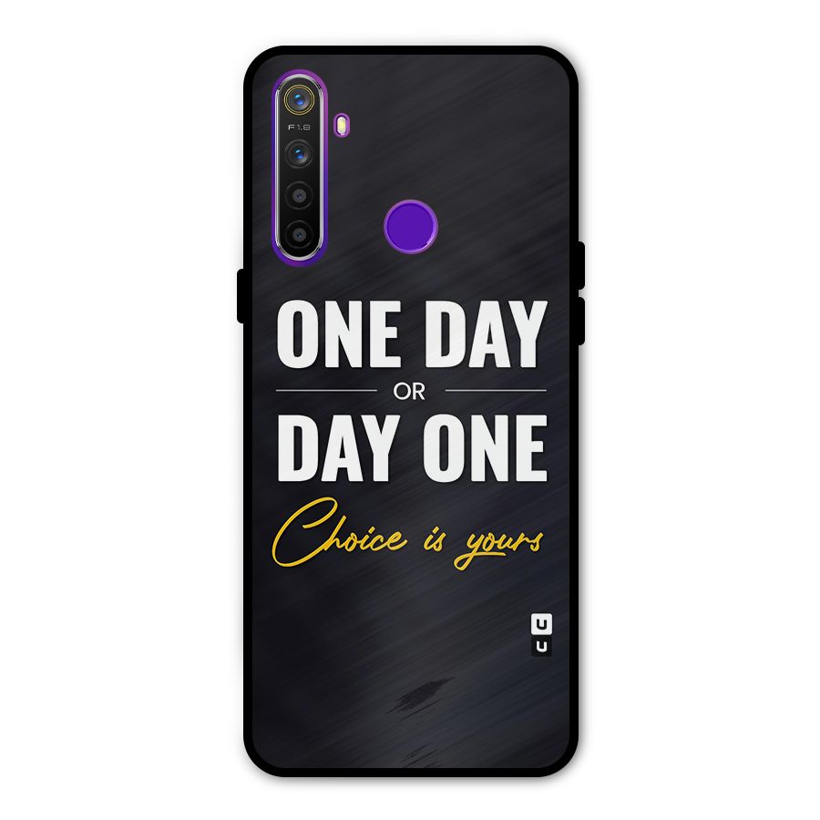 One Day or Day One Metal Back Case for Realme Narzo 10