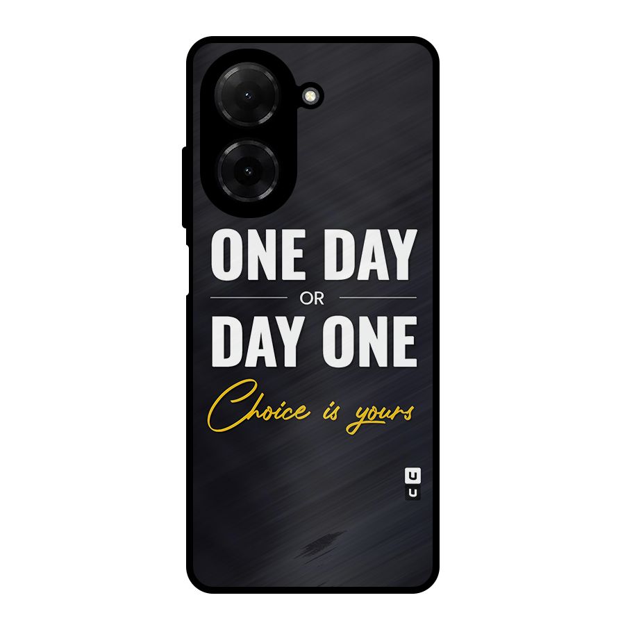 One Day or Day One Metal Back Case for Redmi A5 4G