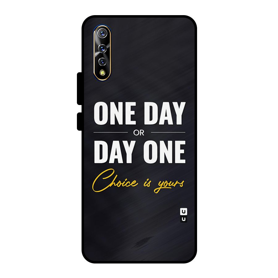 One Day or Day One Metal Back Case for Vivo S1