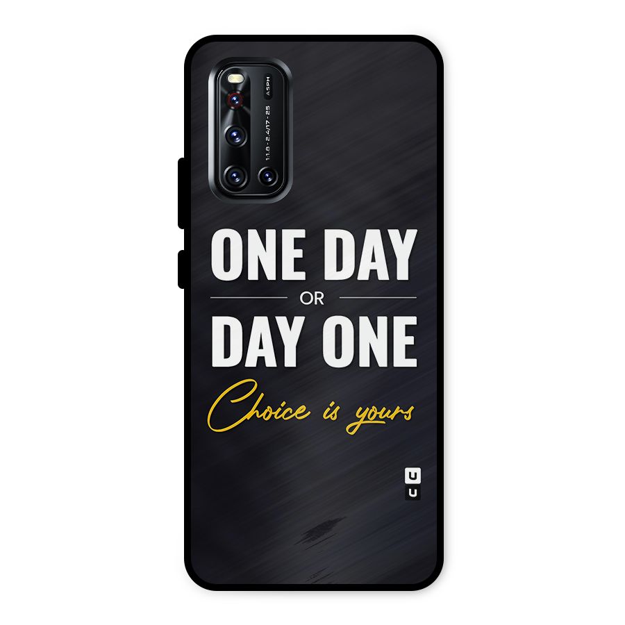 One Day or Day One Metal Back Case for Vivo V19
