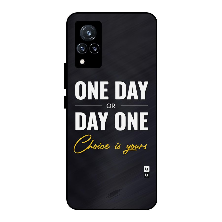 One Day or Day One Metal Back Case for Vivo V21 5G