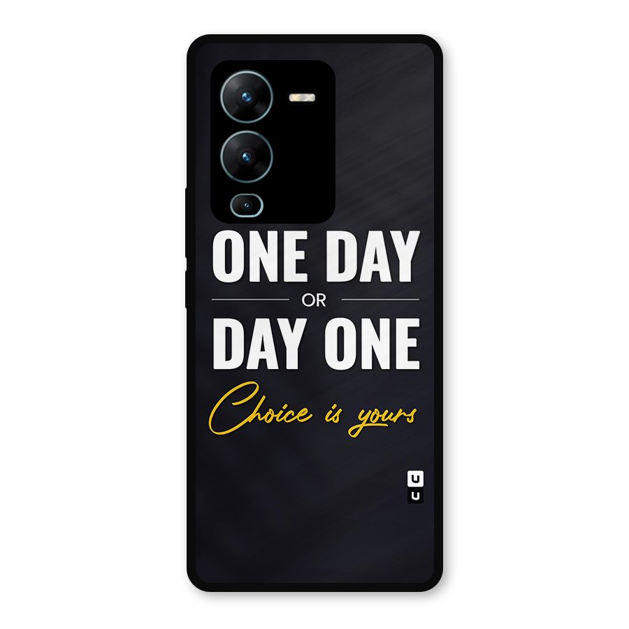 One Day or Day One Metal Back Case for Vivo V25 Pro