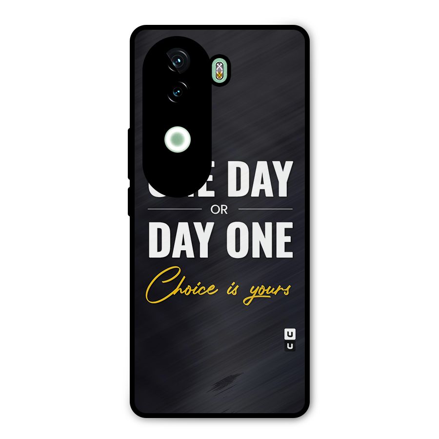 One Day or Day One Metal Back Case for Vivo V40e