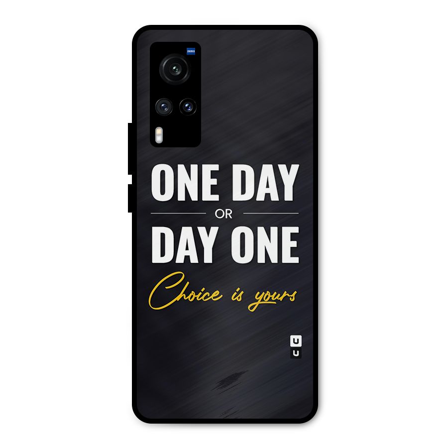 One Day or Day One Metal Back Case for Vivo X60